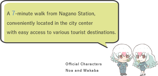 A 7-minute walk from Nagano Station, conveniently located in the city center with easy access to various tourist destinations.